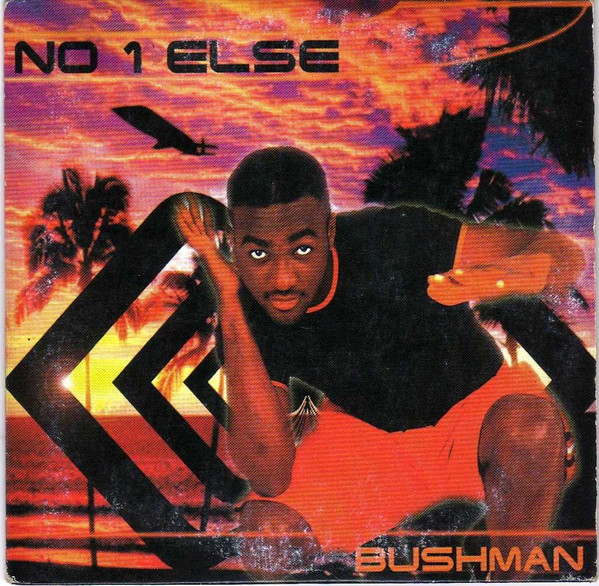 Bushman – No 1 Else (1995, CD) - Discogs