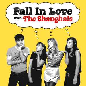 Fall In Love With The Shanghais (Vinyl, 7