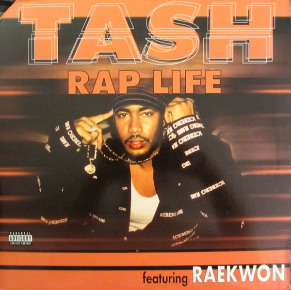 Tash Featuring Raekwon – Rap Life (1999, Vinyl) - Discogs