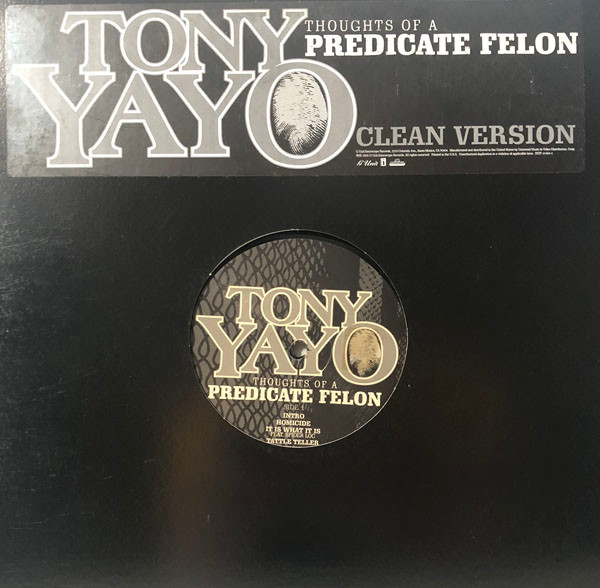 Tony Yayo – Thoughts Of A Predicate Felon (2005, CD) - Discogs