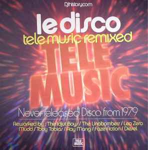 Various - Le Disco (Tele Music Remixed) album cover