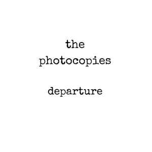 The Photocopies - Departure album cover