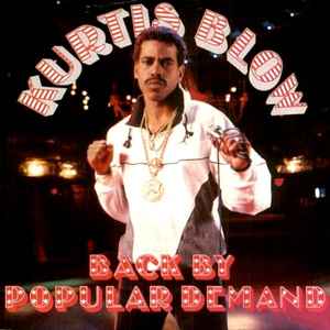 Kurtis Blow - Back By Popular Demand (Vinyl, US, 1988) For Sale