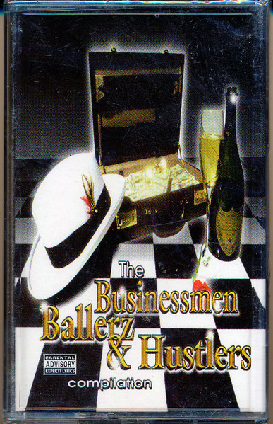 The Businessmen Ballerz & Hustlers Compilation (1997, Cassette 