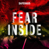 last ned album Safehaus - Fear Inside