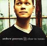 Andrew Peterson - Clear To Venus