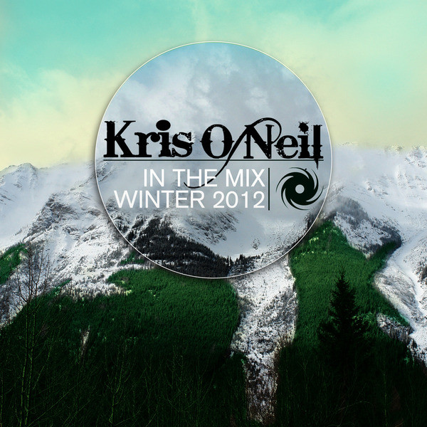 last ned album Kris O'Neil - In The Mix Winter 2012