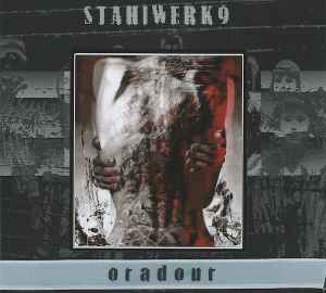 Stahlwerk 9 - Oradour album cover