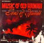 The Sons Of Hawaii – Music Of Old Hawaii (1962, Vinyl) - Discogs