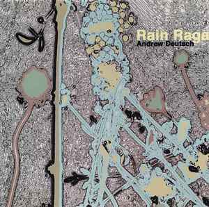 Andrew Deutsch - Rain Raga album cover