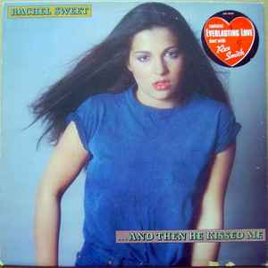 Rachel Sweet - ...And Then He Kissed Me album cover