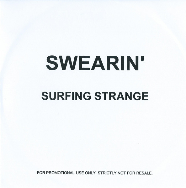 Swearin' – Surfing Strange (2013, CDr) - Discogs