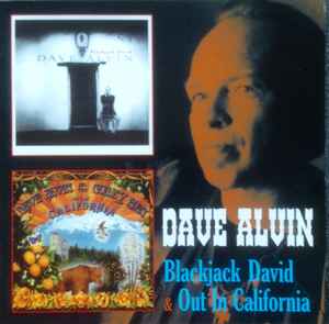 Dave Alvin - Blackjack David & Out In California