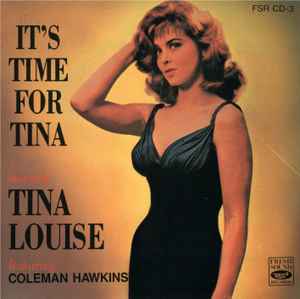 Tina Louise – It's Time For Tina (1988, CD) - Discogs