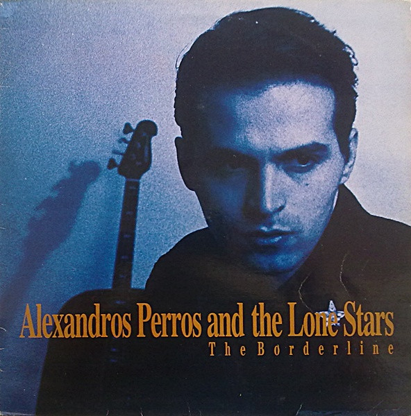lataa albumi Alexandros Perros And The Lone Stars - The Borderline