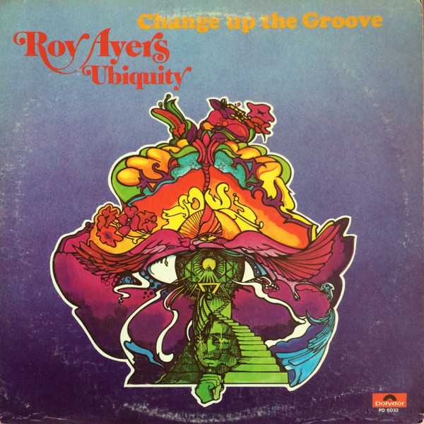 Roy Ayers Ubiquity – Change Up The Groove (1974, All Disc Press