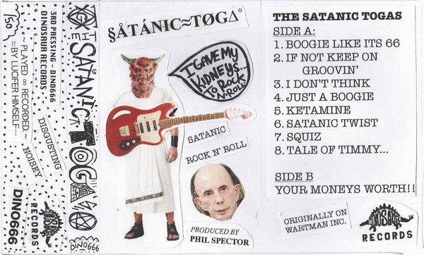 télécharger l'album The Satanic Togas - DINO666 THE SATANIC TOGAS ST