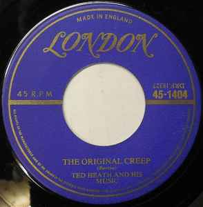 Ted Heath And His Music – The Original Creep (Vinyl) - Discogs