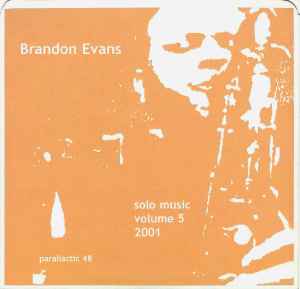 Brandon Evans (2) - Solo Music 2001 Volume Five album cover
