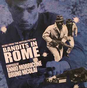 Bandits In Rome  - Ennio Morricone, Bruno Nicolai