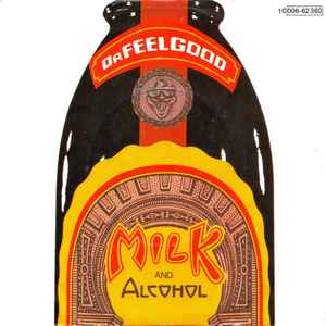Dr. Feelgood - Milk And Alcohol album cover