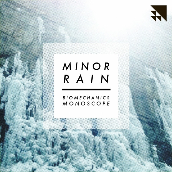 lataa albumi Minor Rain - Biomechanics Monoscope