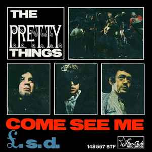 Come See Me / £.s.d. - The Pretty Things