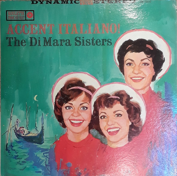 The Di Mara Sisters – Accent Italiano! (1960, Vinyl) - Discogs