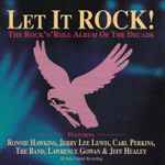 Cover of Let It Rock! The Rock'N'Roll Album Of The Decade, 1995, CD