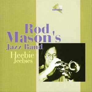 Rod Mason Jazz Band - Heebie Jeebies album cover