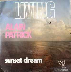 Alain Patrick - Living / Sunset Dream album cover