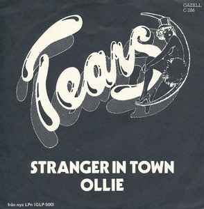 Tears (5) - Stranger In Town / Ollie album cover
