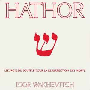 Hathor - Igor Wakhévitch