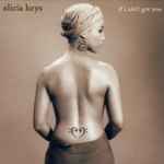 Alicia Keys – If I Ain't Got You (2004, CD) - Discogs
