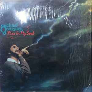 Michael Gonzales - Fire In My Soul album cover