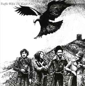 Traffic - When The Eagle Flies album cover