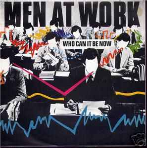 Men At Work – Who Can It Be Now (1982, Vinyl) - Discogs