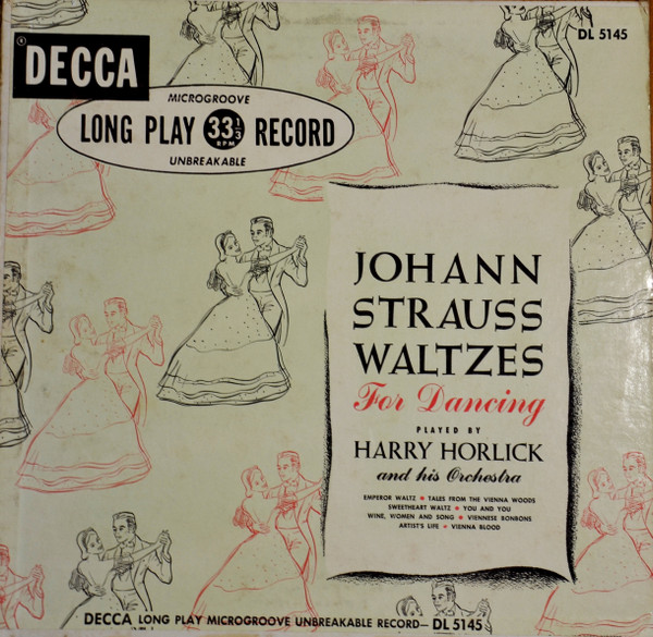 Harry Horlick And His Orchestra – Johann Strauss Waltzes For