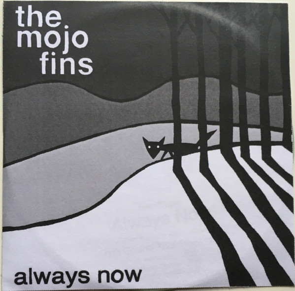 lataa albumi The Mojo Fins - Always Now