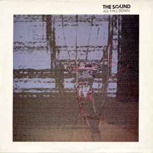 The Sound (2) - All Fall Down
