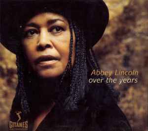 Abbey Lincoln - Over The Years