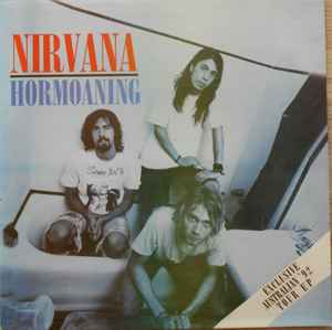 Nirvana - Hormoaning (Exclusive Australian '92 Tour EP) album cover