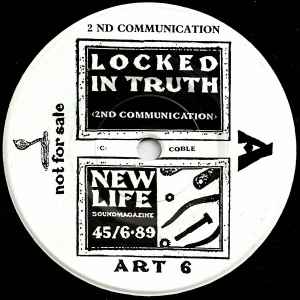 2nd Communication - Locked In Truth