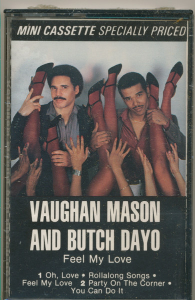 Vaughan Mason And Butch Dayo – Feel My Love (1983, Mini Cassette