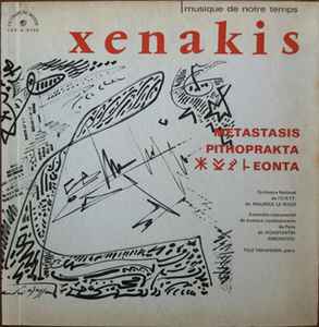 Iannis Xenakis – Metastasis / Pithoprakta / Eonta (1966, Vinyl