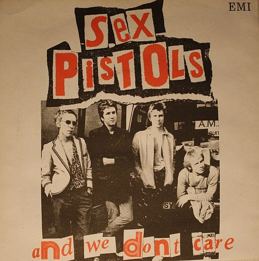 descargar álbum Sex Pistols - And We Dont Care