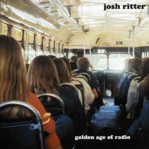 Golden Age Of Radio - Josh Ritter