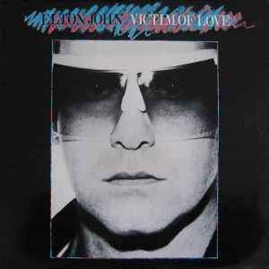 Elton John - Victim Of Love album cover