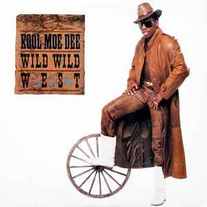Kool Moe Dee - Wild, Wild West album cover