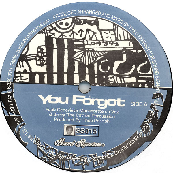 Theo Parrish – You Forgot / Dirt Rhodes (2001, Vinyl) - Discogs